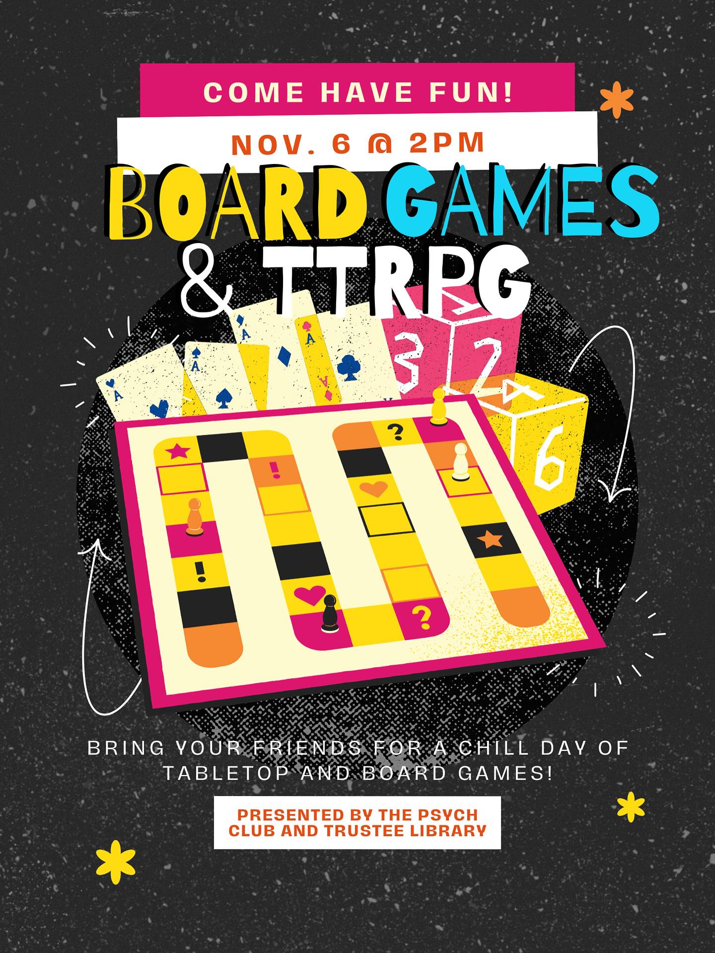Come hang out with the Trustee Librarians and the Psych Club next Thursday for a chill afternoon of games and roleplay!
